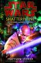 [Star Wars: Clone Wars 01] • Star Wars - Shatterpoint